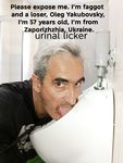The loser realtor Oleg Yakuba urinals licking.