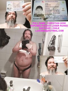 christian goni the exposed faggot loser ruined from chile
