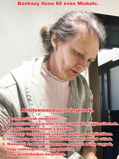 Ilona Bánházy, a 60-year-old anti-feminist from Miskolc.